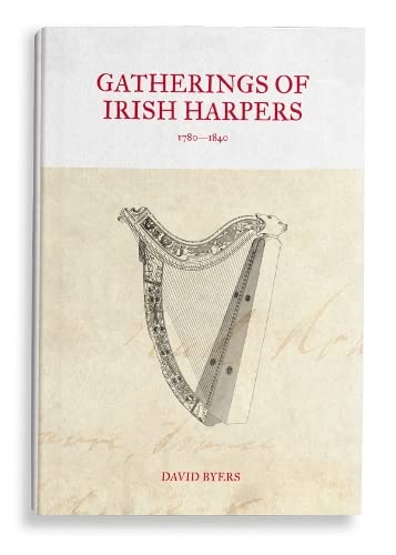 Gatherings of Irish Harpers 1780–1840 — book cover